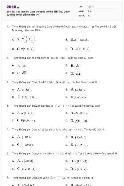 201 Bài trắc nghiệm Oxyz trong đề thi thử THPTQG 2019 cực hay có lời giải chi tiết (P1)