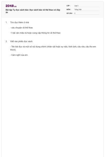 Bài tập Tự đọc sách báo: Đọc sách báo về thể thao có đáp án