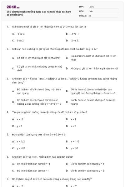 250 câu trắc nghiệm Ứng dụng đạo hàm để khảo sát hàm số cơ bản (P7)