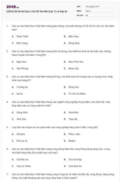 (2023) Đề thi thử Địa Lí Sở GD Yên Bái (Lần 1) có đáp án