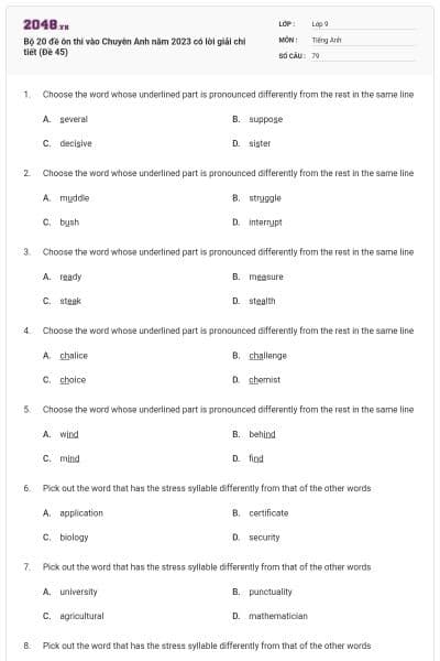 Bộ 20 đề ôn thi vào Chuyên Anh năm 2023 có lời giải chi tiết (Đề 45)
