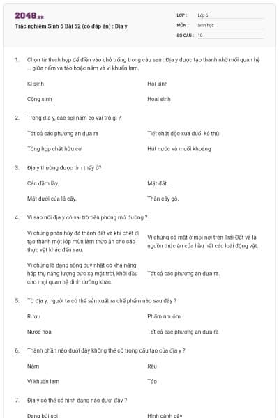 Trắc nghiệm Sinh 6 Bài 52 (có đáp án) : Địa y