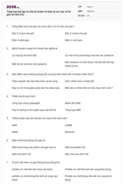 Tổng hợp bài tập Cơ chế di truyền và biến dị cực hay có lời giải chi tiết (P2)