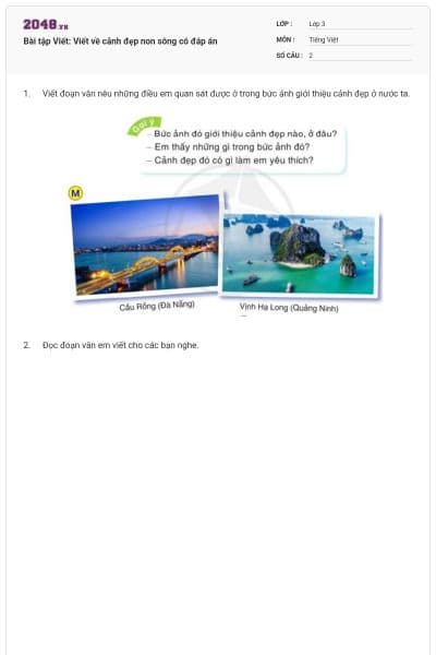 Bài tập Viết: Viết về cảnh đẹp non sông có đáp án
