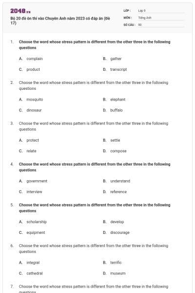 Bộ 20 đề ôn thi vào Chuyên Anh năm 2023 có đáp án (Đề 17)