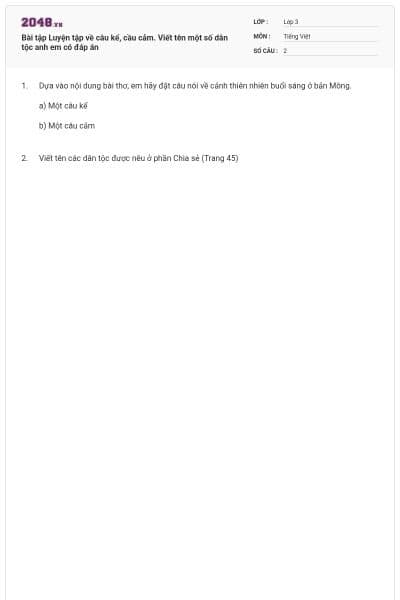 Bài tập Luyện tập về câu kể, cầu cảm. Viết tên một số dân tộc anh em có đáp án