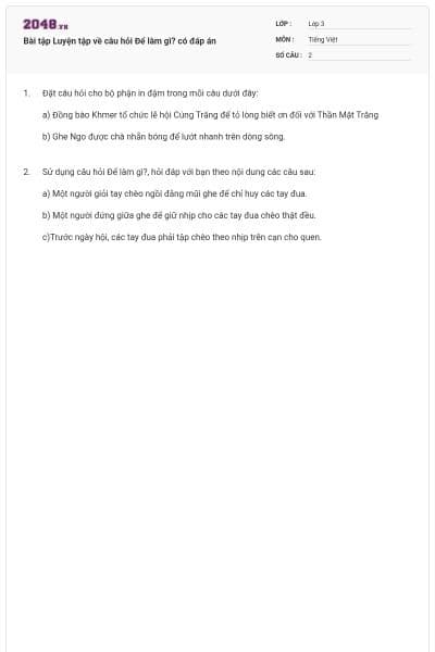 Bài tập Luyện tập về câu hỏi Để làm gì? có đáp án