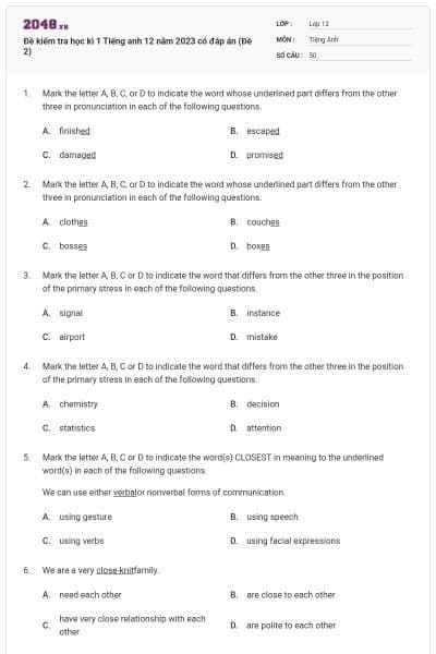 Đề kiểm tra học kì 1 Tiếng anh 12 năm 2023 có đáp án (Đề 2)