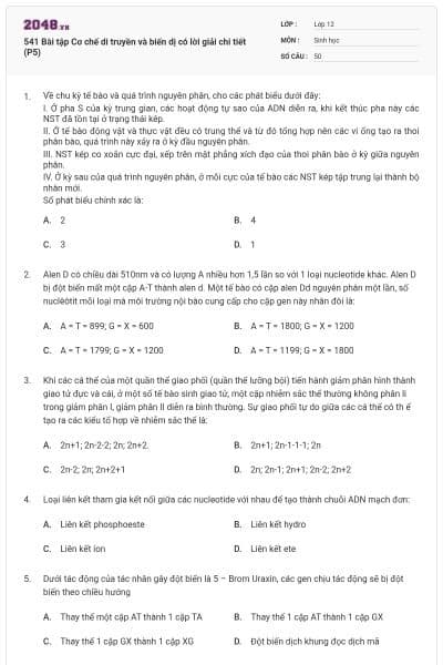 541 Bài tập Cơ chế di truyền và biến dị có lời giải chi tiết (P5)