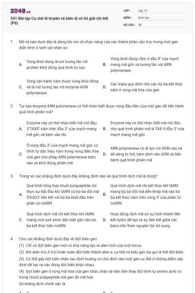 541 Bài tập Cơ chế di truyền và biến dị có lời giải chi tiết (P6)