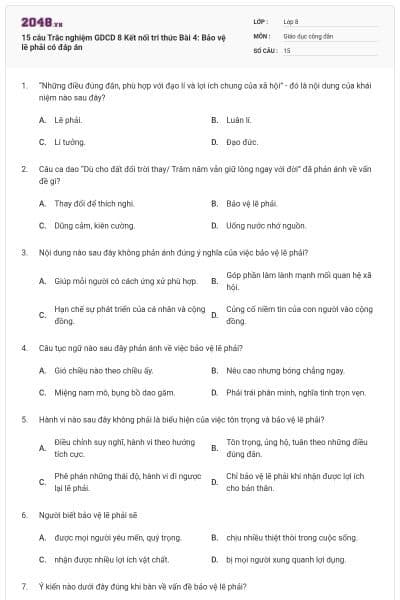 15 câu Trắc nghiệm GDCD 8 Kết nối tri thức Bài 4: Bảo vệ lẽ phải có đáp án