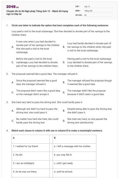 Chuyên đề ôn thi Ngữ pháp Tiếng Anh 12 - Mệnh đề trạng ngữ có đáp án