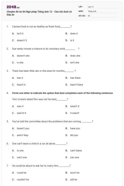 Chuyên đề ôn thi Ngữ pháp Tiếng Anh 12 - Câu hỏi đuôi có đáp án