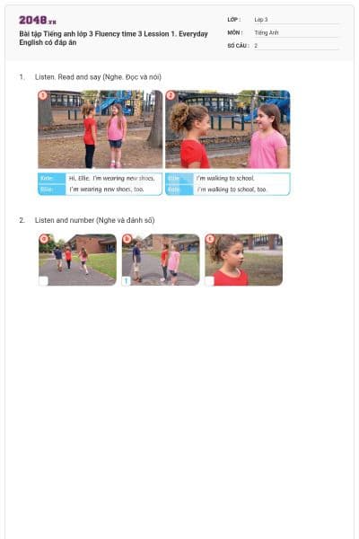 Bài tập Tiếng anh lớp 3 Fluency time 3 Lession 1. Everyday English có đáp án