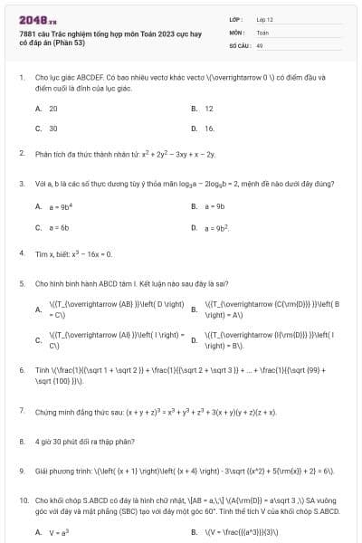 7881 câu Trắc nghiệm tổng hợp môn Toán 2023 cực hay có đáp án (Phần 53)