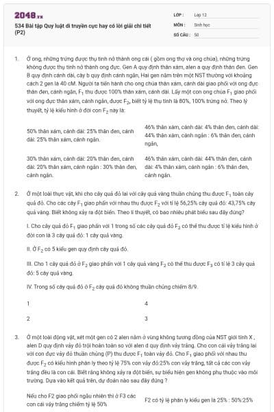 534 Bài tập Quy luật di truyền cực hay có lời giải chi tiết (P2)