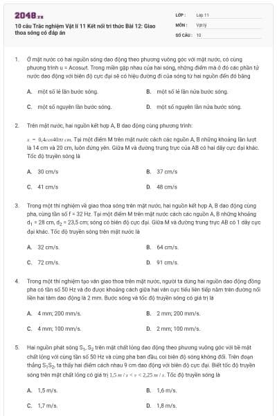 10 câu Trắc nghiệm Vật lí 11 Kết nối tri thức Bài 12: Giao thoa sóng có đáp án