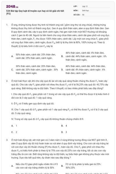 534 Bài tập Quy luật di truyền cực hay có lời giải chi tiết (P2)