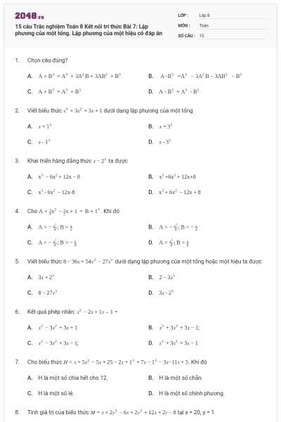 15 câu Trắc nghiệm Toán 8 Kết nối tri thức Bài 7: Lập phương của một tổng. Lập phương của một hiệu có đáp án