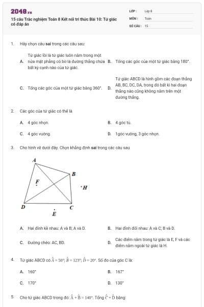 15 câu Trắc nghiệm Toán 8 Kết nối tri thức Bài 10: Tứ giác có đáp án