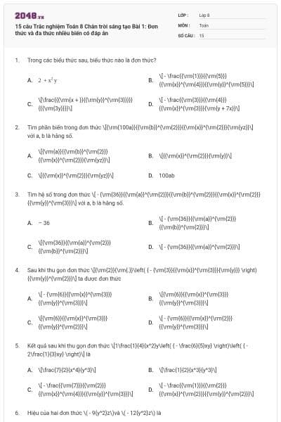 15 câu Trắc nghiệm Toán 8 Chân trời sáng tạo Bài 1: Đơn thức và đa thức nhiều biến có đáp án