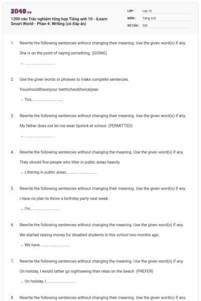 1200 câu Trắc nghiệm tổng hợp Tiếng anh 10 - iLearn Smart World - Phần 4: Writing (có đáp án)