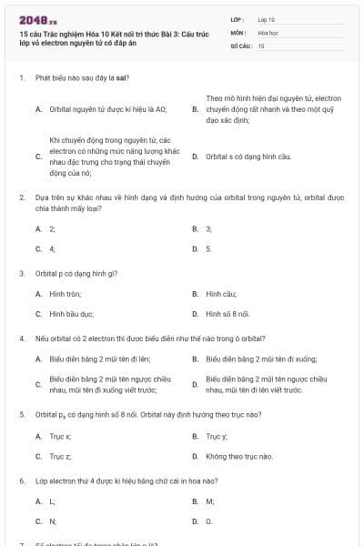 15 câu Trắc nghiệm Hóa 10 Kết nối tri thức Bài 3: Cấu trúc lớp vỏ electron nguyên tử có đáp án