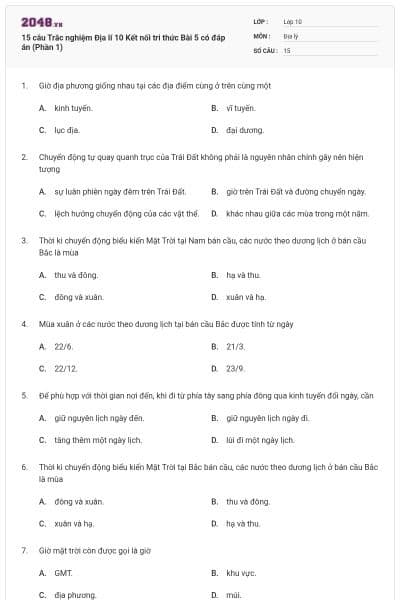 15 câu Trắc nghiệm Địa lí 10 Kết nối tri thức Bài 5 có đáp án (Phần 1)