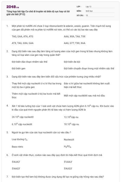 Tổng hợp bài tập Cơ chế di truyền và biến dị cực hay có lời giải chi tiết (P13)