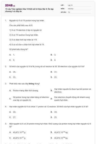 15 câu Trắc nghiệm Hóa 10 Kết nối tri thức Bài 4: Ôn tập chương I có đáp án