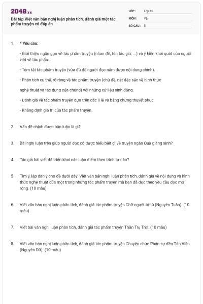 Bài tập Viết văn bản nghị luận phân tích, đánh giá một tác phẩm truyện có đáp án