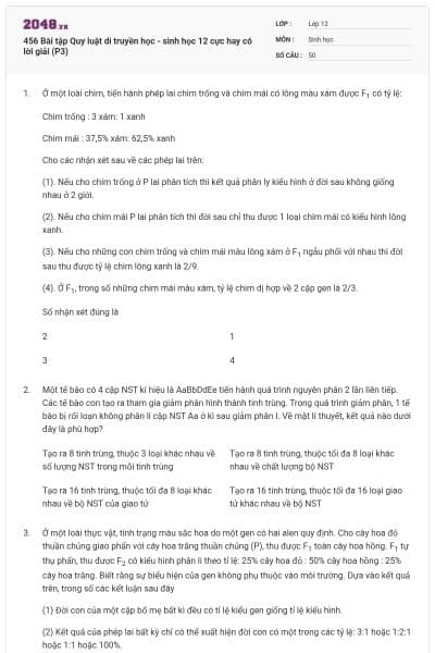 456 Bài tập Quy luật di truyền học - sinh học 12 cực hay có lời giải (P3)