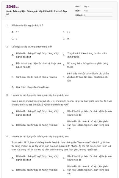 6 câu Trắc nghiệm Dấu ngoặc kép Kết nối tri thức có đáp án