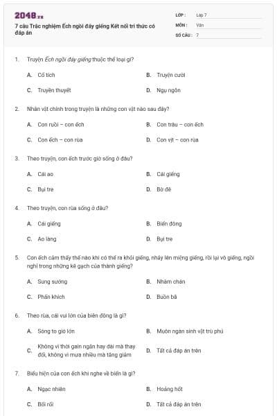 7 câu Trắc nghiệm Ếch ngồi đáy giếng Kết nối tri thức có đáp án