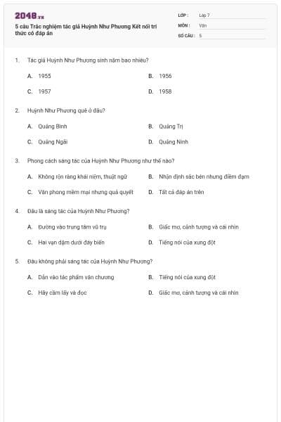 5 câu Trắc nghiệm tác giả Huỳnh Như Phương Kết nối tri thức có đáp án