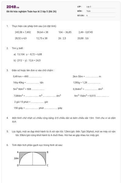 Đề thi trắc nghiệm Toán học kì 2 lớp 5 (Đề 26)
