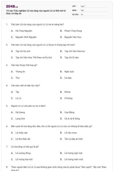 10 câu Trắc nghiệm Lễ rửa làng của người Lô Lô Kết nối tri thức có đáp án