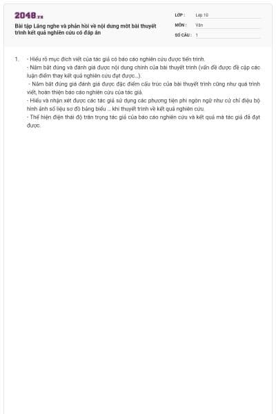 Bài tập Lắng nghe và phản hồi về nội dung môt bài thuyết trình kết quả nghiên cứu có đáp án