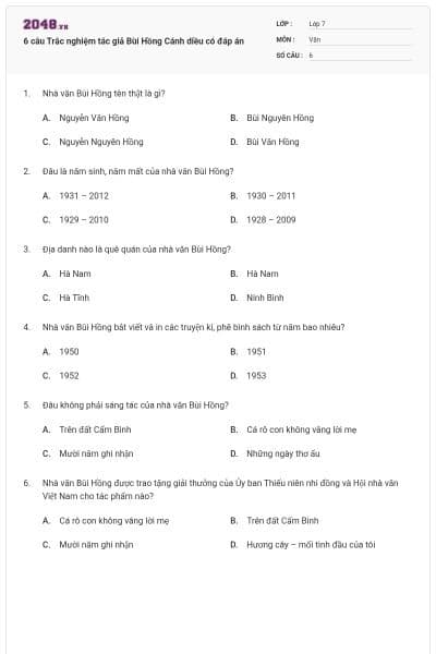 6 câu Trắc nghiệm tác giả Bùi Hồng Cánh diều có đáp án