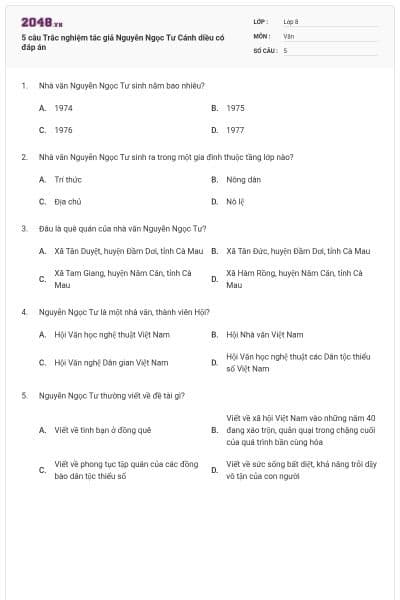 5 câu Trắc nghiệm tác giả Nguyễn Ngọc Tư Cánh diều có đáp án