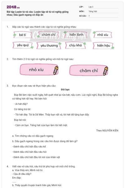 Bài tập Luyện từ và câu: Luyện tập về từ có nghĩg giống nhau; Dấu gạch ngang có đáp án