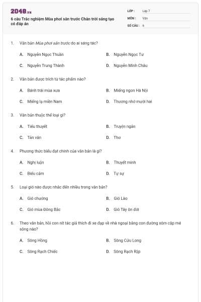 6 câu Trắc nghiệm Mùa phơi sân trước Chân trời sáng tạo có đáp án