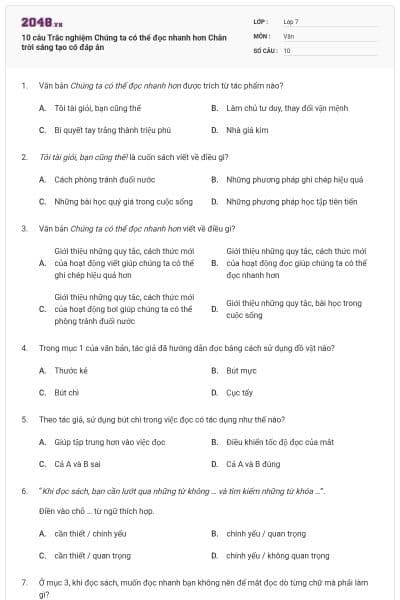 10 câu Trắc nghiệm Chúng ta có thể đọc nhanh hơn Chân trời sáng tạo có đáp án