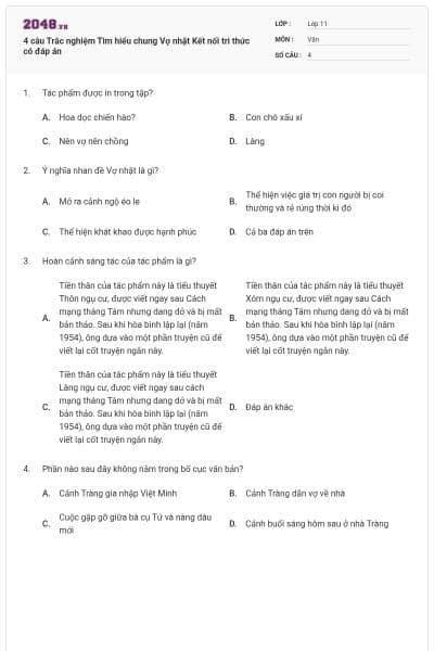 4 câu Trắc nghiệm Tìm hiểu chung Vợ nhặt Kết nối tri thức có đáp án