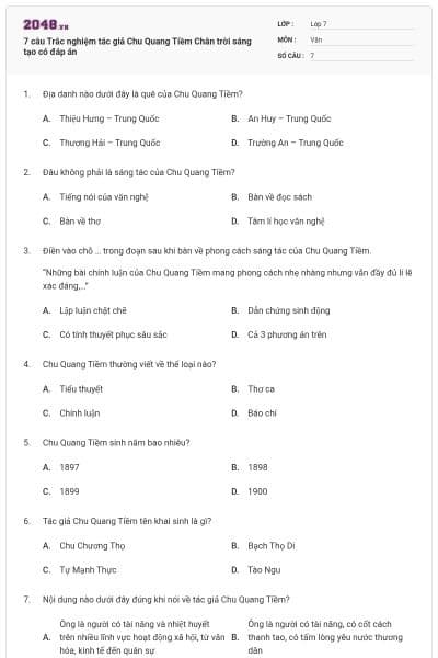 7 câu Trắc nghiệm tác giả Chu Quang Tiềm Chân trời sáng tạo có đáp án