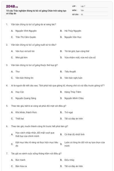 10 câu Trắc nghiệm Đừng từ bỏ cố gắng Chân trời sáng tạo có đáp án