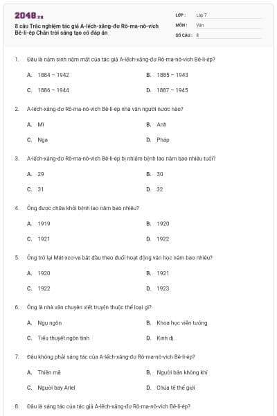 8 câu Trắc nghiệm tác giả A-lếch-xăng-đơ Rô-ma-nô-vích Bê-li-ép Chân trời sáng tạo có đáp án