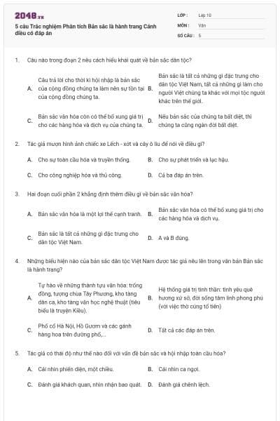 5 câu Trắc nghiệm Phân tích Bản sắc là hành trang Cánh diều có đáp án