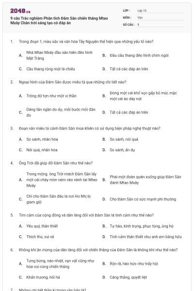 9 câu Trắc nghiệm Phân tích Đăm Săn chiến thắng Mtao Mxây Chân trời sáng tạo có đáp án