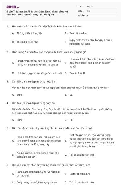 6 câu Trắc nghiệm Phân tích Đăm Săn đi chinh phục Nữ thần Mặt Trời Chân trời sáng tạo có đáp án